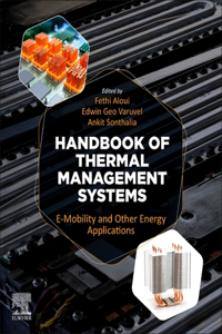 Handbook of Thermal Management Systems: E-Mobility and Other Energy Applications