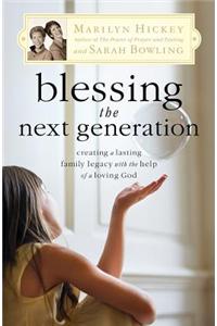 Blessing the Next Generation