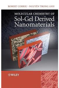 Molecular Chemistry of Sol-Gel Derived Nanomaterials