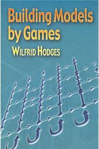 Building Models by Games