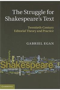 Struggle for Shakespeare's Text