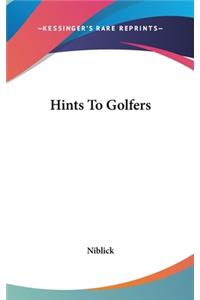 Hints To Golfers
