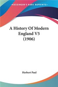 History Of Modern England V5 (1906)