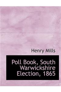 Poll Book, South Warwickshire Election, 1865