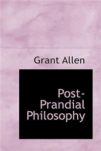 Post-Prandial Philosophy