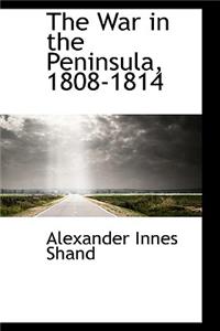 The War in the Peninsula, 1808-1814