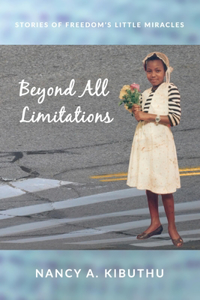 Beyond All Limitations