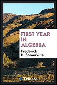 First Year in Algebra