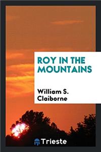 Roy in the mountains