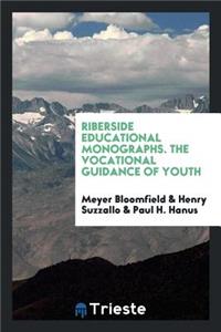 The Vocational Guidance of Youth