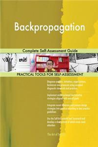 Backpropagation Complete Self-Assessment Guide