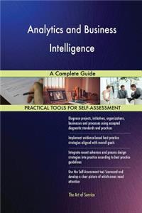 Analytics and Business Intelligence A Complete Guide