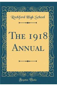 The 1918 Annual (Classic Reprint)