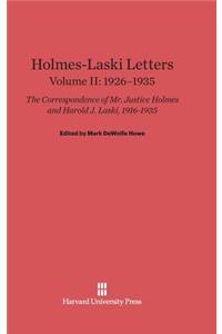 Holmes-Laski Letters: The Correspondence of Mr. Justice Holmes and Harold J. Laski, Volume II