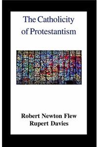 Catholicity of Protestantism