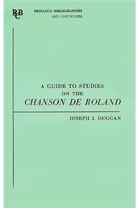 A Guide to Studies on the Chanson de Roland