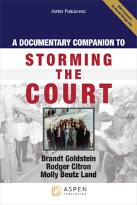 Documentary Companion to Storming the Court