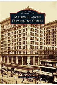 Maison Blanche Department Stores