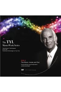 Noel Tyl's the Moon: Inside and Out Dvd2