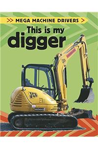 This Is My Digger