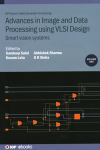 Advances in Image and Data Processing Using VLSI Design