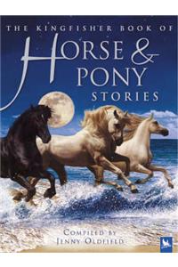 The Kingfisher Book of Horse and Pony Stories