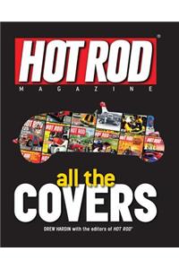 Hot Rod Magazine All the Covers