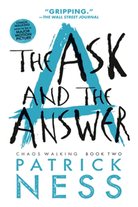 The Ask and the Answer (with Bonus Short Story)