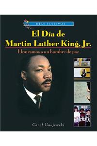 El Dia de Martin Luther King, JR.