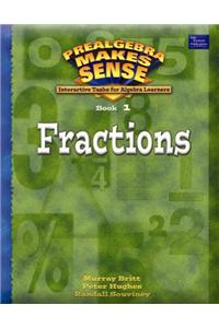 Pre-Algebra Make Sense, Book 1/Fractions, Student Edition