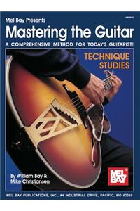 Mastering The Guitar Technique