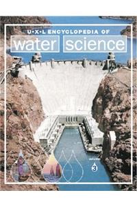 UXL Encyclopedia of Water Science