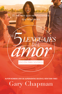 5 Lenguajes del Amor Para Solteros (Revisado)