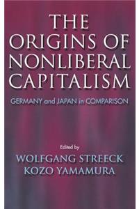 Origins of Nonliberal Capitalism