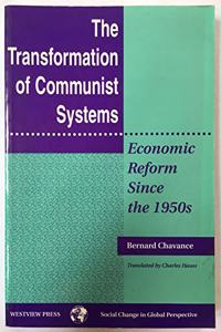 The Transformation Of Communist Systems
