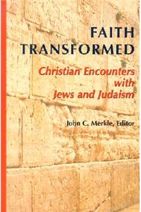 Faith Transformed