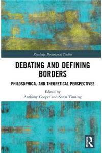 Debating and Defining Borders