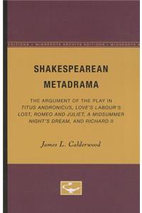 Shakespearean Metadrama