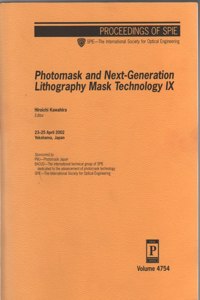 Photomask and Next-generation Lithography Mask Technology IX (Proceedings of SPIE)