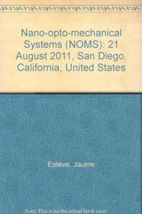 Nano-Opto-Mechanical Systems (NOMS)