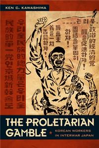 The Proletarian Gamble