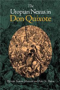Utopian Nexus in Don Quixote