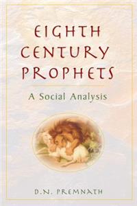 Eighth Century Prophets
