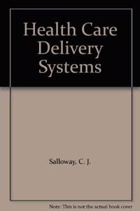 Health Care Delivery Systems