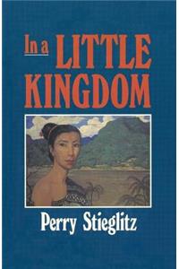 In a Little Kingdom