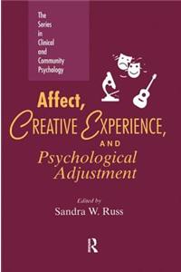 Affect, Creative Experience, and Psychological Adjustment