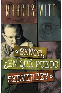 Señor, ¿en qué puedo servirte?