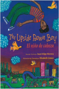Upside Down Boy / El Niño de Cabeza
