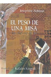 El peso de una misa