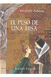 El Peso de Una Misa